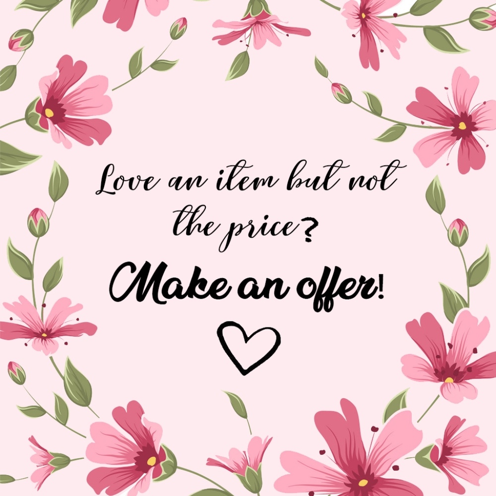 I accept reasonable offers!